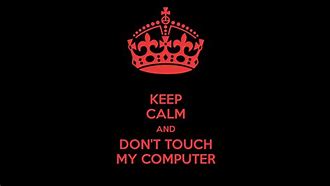 Image result for Don't Touch Wallpaper PC Full HD