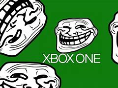 Image result for Xbox Troll