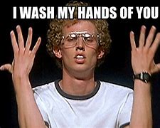 Image result for Wiping Hands Done Meme