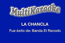 Image result for la chancla songs