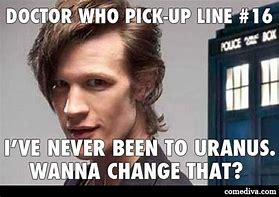 Image result for Doctor Who Pick Up Lines