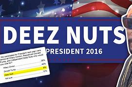 Image result for Deez Nuts Candidate