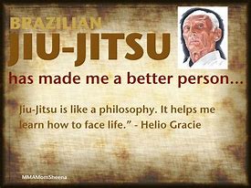 Image result for Brazilian Jiu Jitsu Quotes