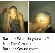 Image result for Barber Say No More