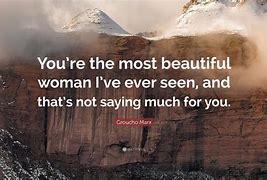 Image result for You're the Most Beautiful