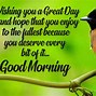Image result for Have a Great Day Quotes for Him