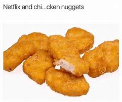 Image result for Funny Chicken Nugget Memes