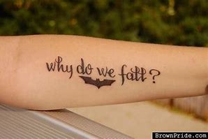 Image result for Why Do We Fall Tattoo