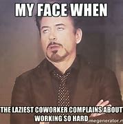 Image result for Snarky Work Memes