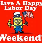 Image result for Labour Day Weekend Meme