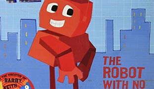Image result for No Bot the Robot for Drown