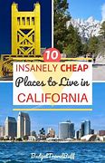 Image result for Cheaper Places to Live in California