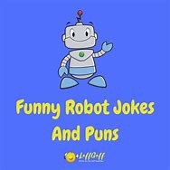 Image result for It Is a Funny Robot