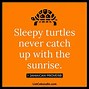 Image result for Cute Turtle Quotes