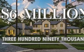 Image result for 6 Million Dollar House