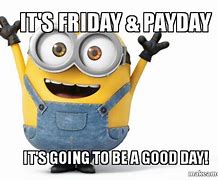 Image result for payday friday meme