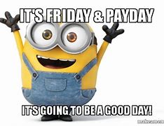Image result for Friday Payday Quotes
