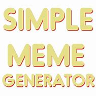 Image result for Meme Generator Girl Not Sure