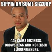 Image result for Sizzurp Memes