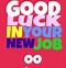 Image result for Good Luck New Job Meme