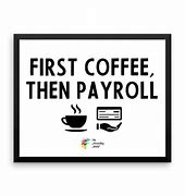 Image result for Funny Payroll Quotes