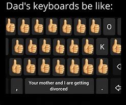 Image result for My Father's Keyboard Meme