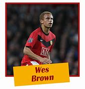 Image result for Wes Brown