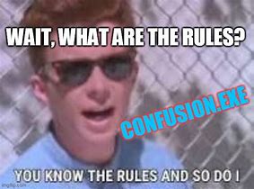 Image result for Know the Rules Meme