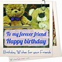 Image result for Happy Birthday Wishes Dear Friend