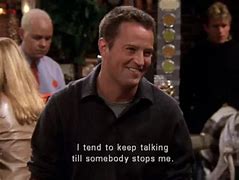 Image result for Chandler Bing Dialogues