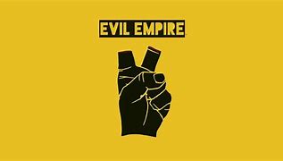 Image result for Evil Empire Banner