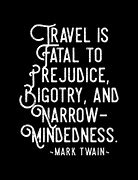 Image result for Mark Twain Travel Quote