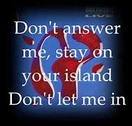 Image result for Don't Answer Me Pictures