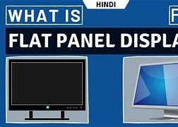 Image result for What Is Flat Panel Display