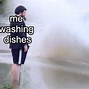 Image result for Husband Cleaning Meme