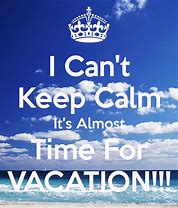 Image result for Countdown to Vacation Meme