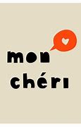 Image result for Mon Cher Meaning