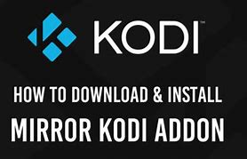 Image result for Kodi Mirror Download
