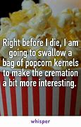 Image result for Funny Popcorn Memes