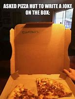 Image result for Domino's Pizza Meme