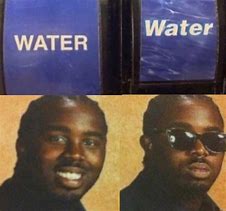 Image result for Its Water Meme