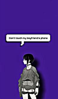 Image result for Don't Touch My Phone Anime Wallpaper