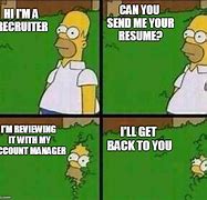 Image result for Talking to a Recruiter Meme