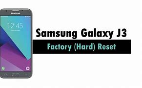 Image result for Samsung J3 Factory Reset