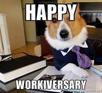 Image result for 3 Year Work Anniversary Meme