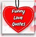 Image result for Best Short Love Funny Quotes