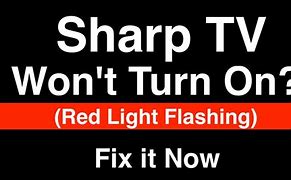 Image result for Sharp TV Won't Turn On Blinking Light