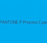 Image result for Pantone Process Cyan C