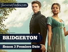 Image result for Bridgerton Season 3 Release Date
