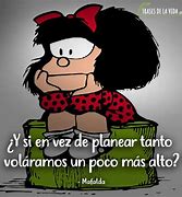 Image result for Mafalda Frases